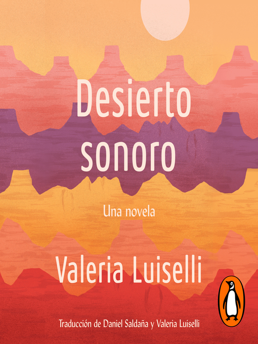 Title details for Desierto Sonoro by Valeria Luiselli - Available